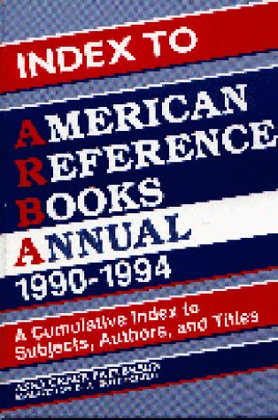 Stock image for Index to American Reference Books Annual 1990-1994 for sale by Neil Shillington: Bookdealer/Booksearch