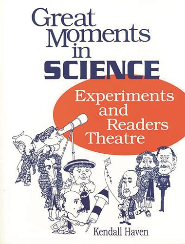 Stock image for Great Moments in Science: Experiments and Readers Theatre for sale by ThriftBooks-Dallas