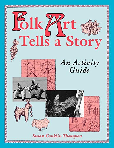 Imagen de archivo de Folk Art Tells a Story a la venta por Books Puddle