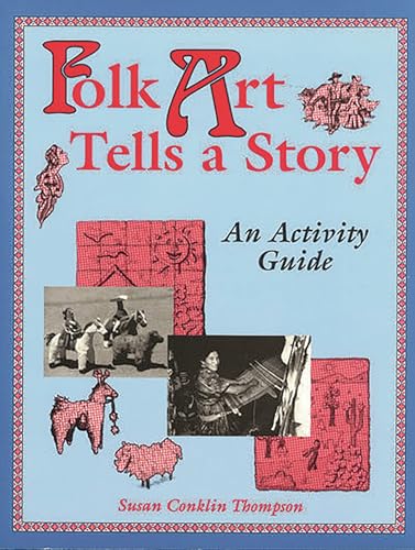 Stock image for Folk Art Tells a Story for sale by Books Puddle