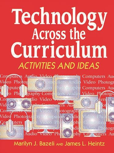 Stock image for Technology Across the Curriculum: Activities and Ideas for sale by Calliopebooks