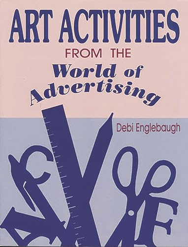 Stock image for Art Activities from the World of Advertising (Paperback) for sale by Grand Eagle Retail