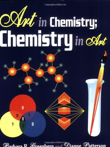 Stock image for Art in Chemistry: Chemistry in Art for sale by ThriftBooks-Atlanta