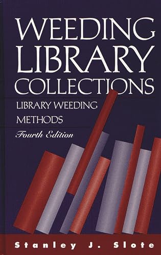 Beispielbild fr Weeding Library Collections : Library Weeding Methods zum Verkauf von Better World Books