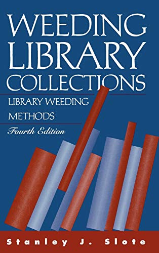 Stock image for Weeding Library Collections: Library Weeding Methods for sale by PsychoBabel & Skoob Books