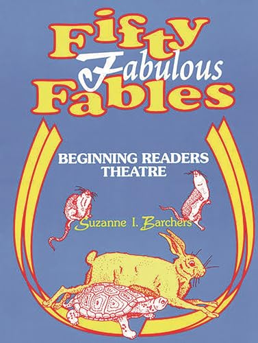 9781563085536: Fifty Fabulous Fables: Beginning Readers Theatre