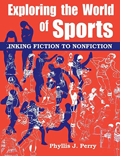 9781563085703: Exploring the World of Sports: Linking Fiction to Nonfiction (Literature Bridges to Social Studies Series)