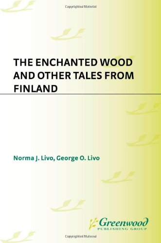 Stock image for The Enchanted Wood and Other Tales from Finland for sale by Better World Books