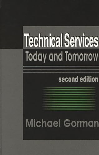 Stock image for Technical Services: Today and Tommorrow for sale by Irish Booksellers
