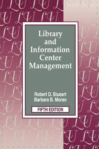 9781563085949: Library and Information Center Management