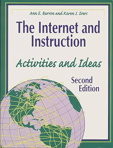 Stock image for The Internet and Instruction : Activities and Ideas for sale by Better World Books