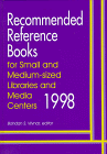 9781563086250: Recommended Reference Books: For Small and Medium-Sized Libraries and Media Centers 1998