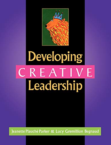 Beispielbild fr Developing Creative Leadership zum Verkauf von Better World Books