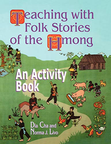 Beispielbild fr Teaching with Folk Stories of the Hmong : An Activity Book zum Verkauf von Better World Books