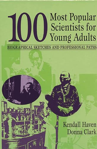 Beispielbild fr 100 Most Popular Scientists for Young Adults : Biographical Sketches and Professional Paths zum Verkauf von Better World Books