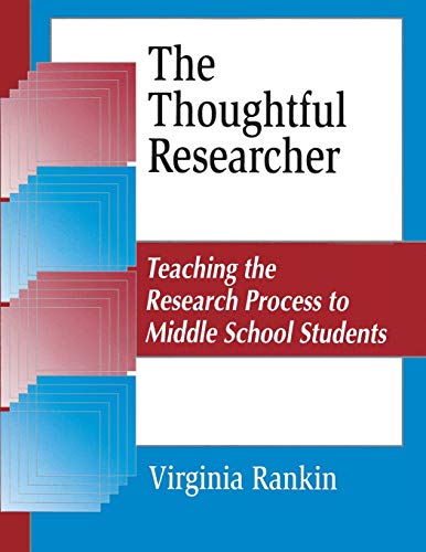 9781563086984: The Thoughtful Researcher: Teaching the Research Process to Middle School Students