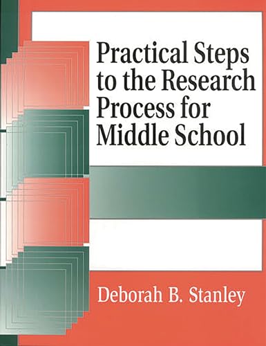 9781563087639: Practical Steps to the Research Process for Middle School (Information Literacy Series)