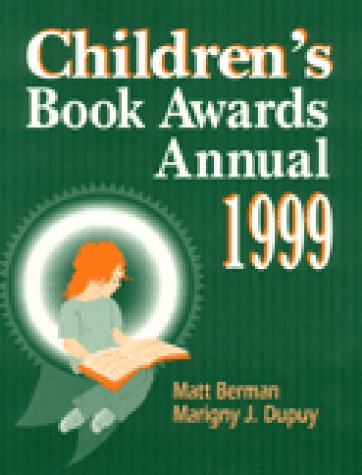 Imagen de archivo de Children's Book Awards Annual 1999 a la venta por The Book Garden