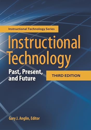 Stock image for Instructional Technology: Past, Present, and Future, 3rd Edition for sale by HPB-Red