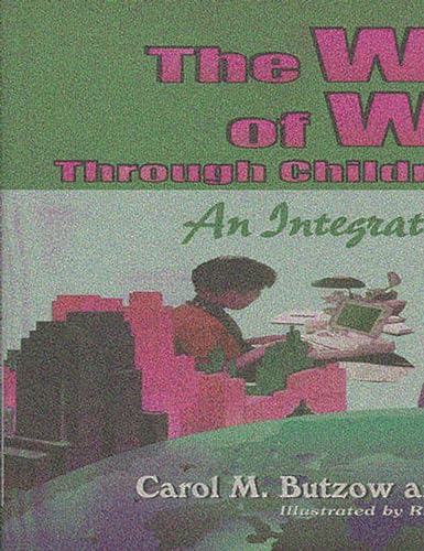 Stock image for The World of Work Through Children's Literature : An Integrated Approach for sale by Better World Books
