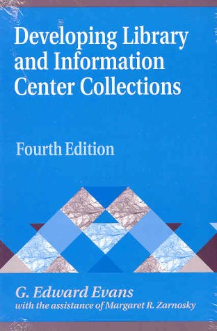 Stock image for Developing Library and Information Center Collections (Library and Information Science Text Series) for sale by More Than Words