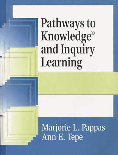 Stock image for Pathways to KnowledgeRG and Inquiry Learning: for sale by Ergodebooks