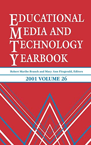 Stock image for Educational Media and Technology Yearbook 2001: Volume 26 (Educational Media Technology Yearbook) for sale by Big River Books