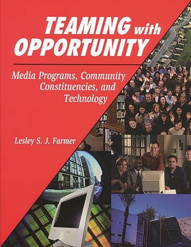 Stock image for Teaming with Opportunity: Media Programs, Community Constituencies, and Technology for sale by BooksRun