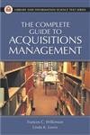 Imagen de archivo de The Complete Guide to Acquisitions Management a la venta por ThriftBooks-Dallas