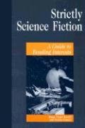9781563088933: Strictly Science Fiction: A Guide to Reading Interests