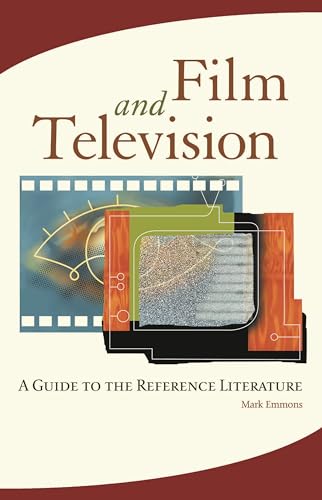 Imagen de archivo de Film and Television : A Guide to the Reference Literature a la venta por Better World Books