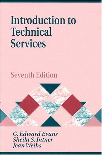 Stock image for Introduction to Technical Services, 7th Edition (Library and Information Science Text Series) for sale by HPB-Movies