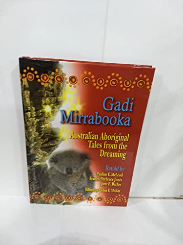 Beispielbild fr Gadi Mirrabooka: Australian Aboriginal Tales from the Dreaming (World Folklore Series) zum Verkauf von Dream Books Co.