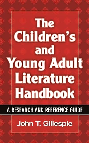 9781563089497: The Children' s And Young Adult Literature Handbook: A Research And Reference Guide