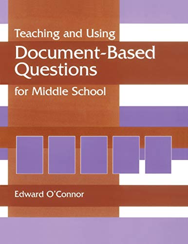 Beispielbild fr Teaching and Using Document-Based Questions for Middle School zum Verkauf von Better World Books