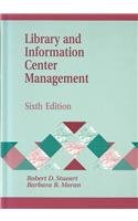9781563089862: Library and Information Center Management (Library Science Text Series)