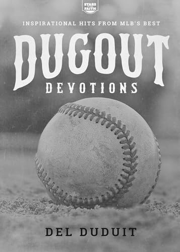 Stock image for Dugout Devotions: Inspirational Hits from MLBs Best (Stars of the Faith, 1) for sale by Goodwill of Colorado