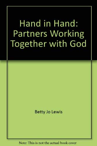 Imagen de archivo de Hand in hand: Partners working together with God a la venta por Wonder Book