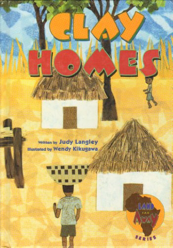 Stock image for Clay Homes (Land Far Away Series) for sale by HPB Inc.