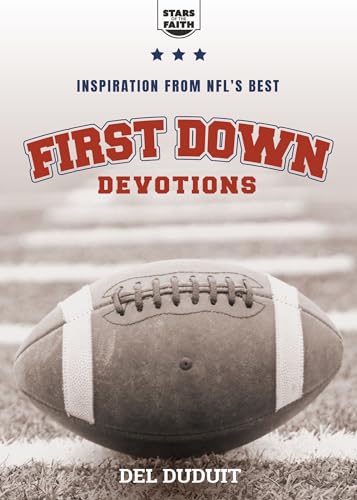 Stock image for First Down Devotions: Inspiration from the NFL's Best for sale by ThriftBooks-Atlanta