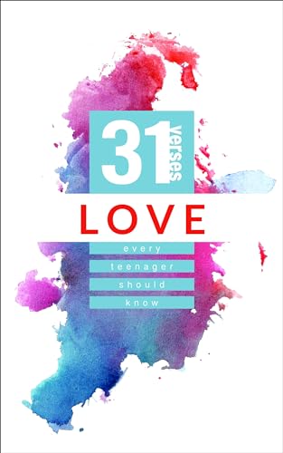 Stock image for Love: 31 Verses Every Teenager Should Know (31 Verses, 2) for sale by SecondSale