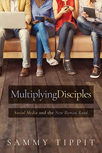 Beispielbild fr Multiplying Disciples: Social Media and the New Roman Road zum Verkauf von Monster Bookshop
