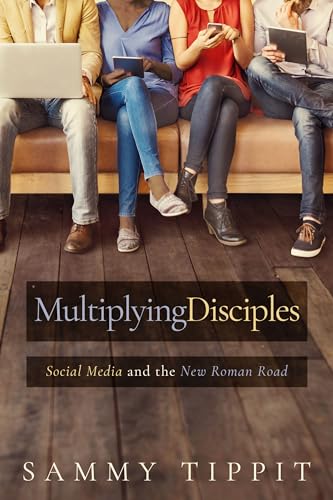 Stock image for Multiplying Disciples: Social Media and the New Roman Road for sale by PlumCircle