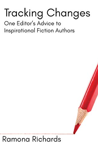 Beispielbild fr Tracking Changes: One Editor's Advice to Inspirational Fiction Authors zum Verkauf von Buchpark