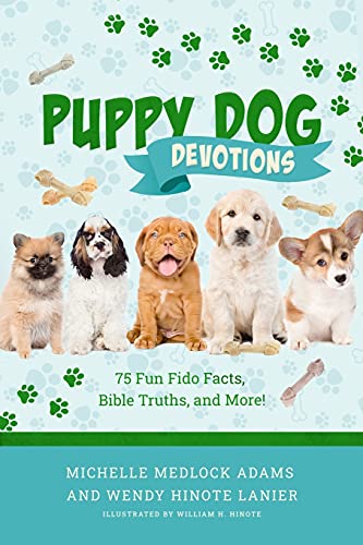 Imagen de archivo de Puppy Dog Devotions: 75 Fun Fido Facts, Bible Truths, and More! a la venta por GF Books, Inc.