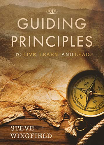 Stock image for Guiding Principles: To Live, Learn, and Lead for sale by SecondSale