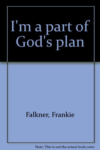 Imagen de archivo de I'm a Part of God's Plan a la venta por Better World Books