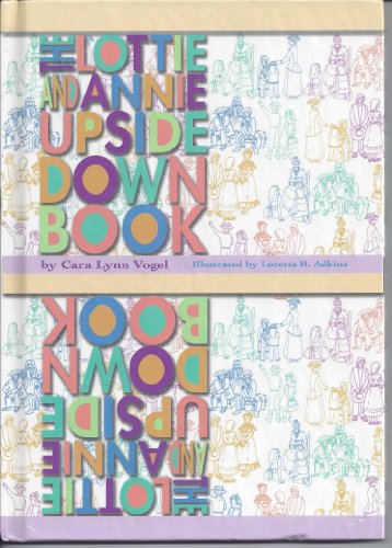 Stock image for The Lottie And Annie Upside Down Book for sale by Gulf Coast Books