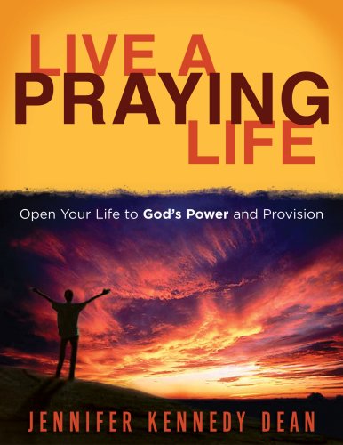 Stock image for Live a Praying Life: Open Your Life to God's Power and Provision for sale by Once Upon A Time Books