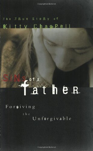 Beispielbild fr Sins of a Father: Forgiving the Unforgivable zum Verkauf von Wonder Book